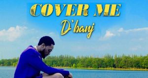 D’Banji releases new single, Cover Me